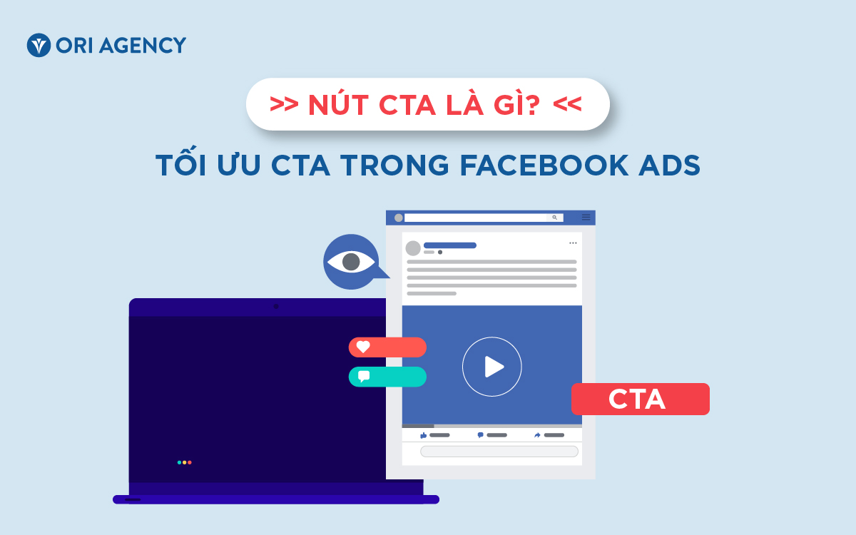Nút CTA là gì? Tối ưu CTA trong Facebook Ads bạn phải biết