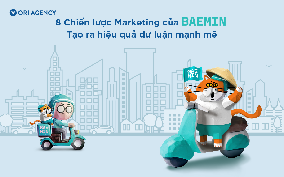 Phân tích chiến lược Marketing của Baemin tạo ra hiệu quả dư luận mạnh mẽ
