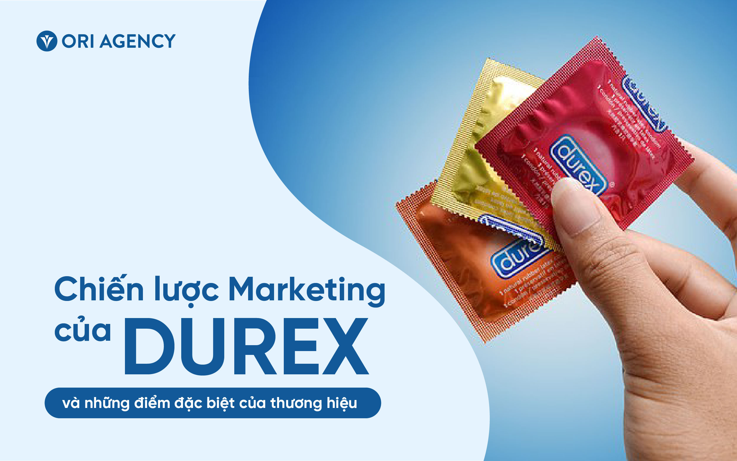 Chiến lược Marketing của Durex và những điểm đặc biệt của thương hiệu