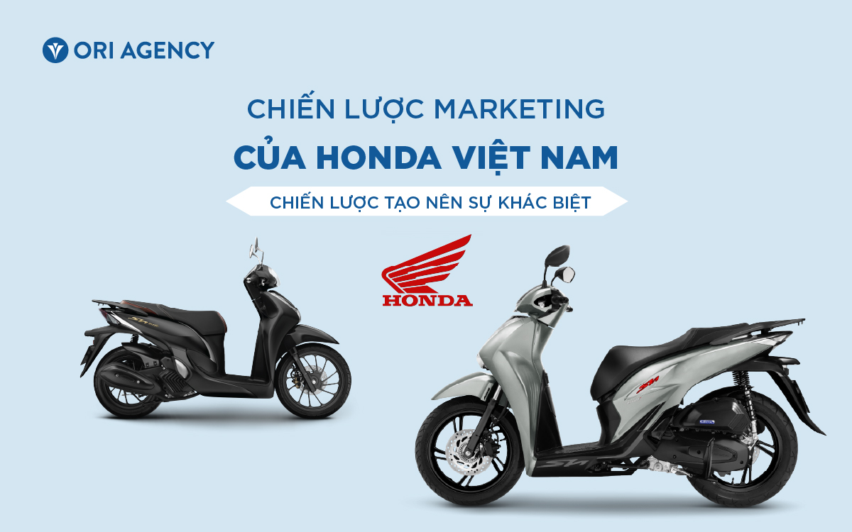 Chiến lược Marketing của Honda Việt Nam - Chiến lược tạo nên sự khác biệt