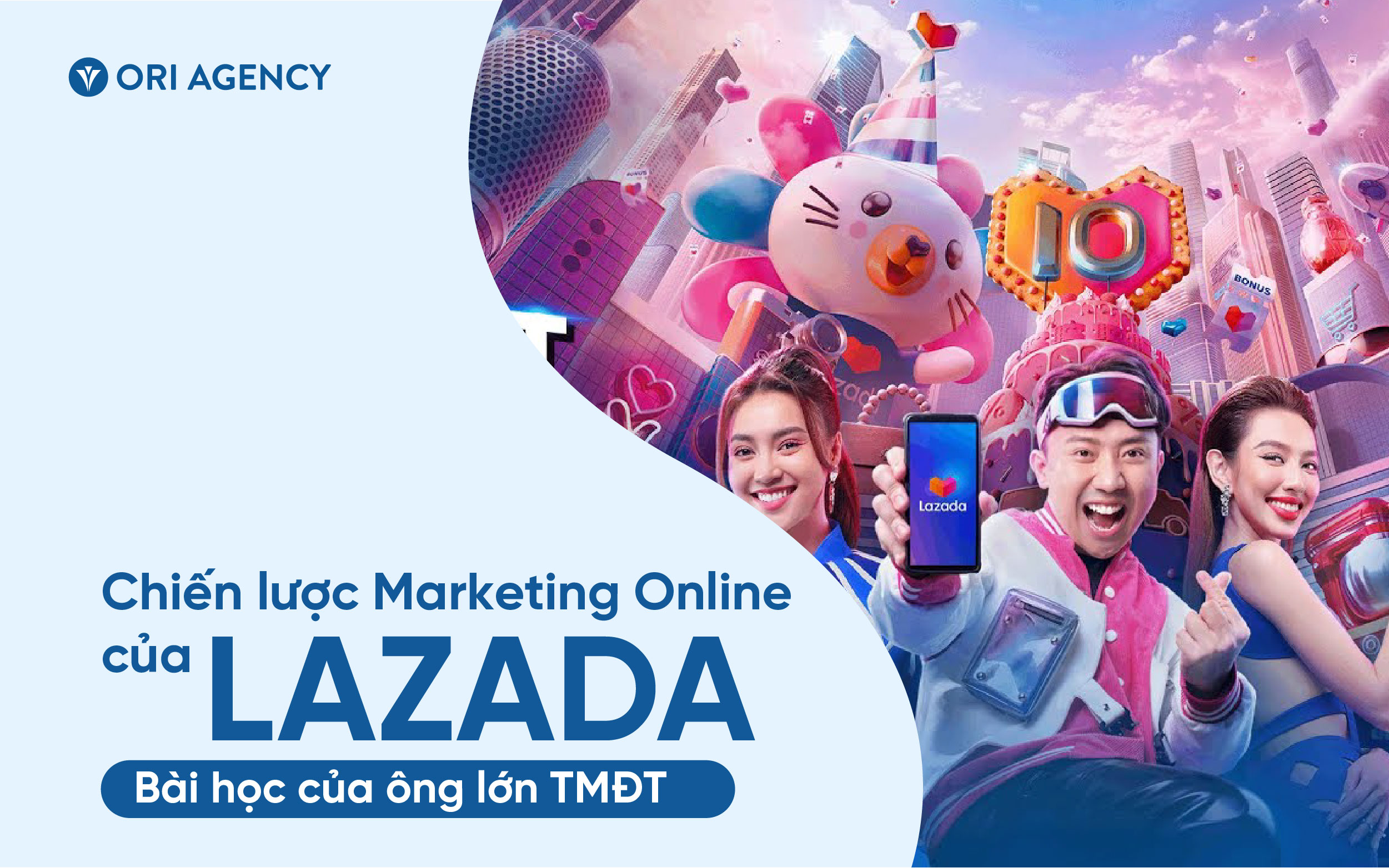 Chiến lược marketing online của Lazada: Bài học của ông lớn TMĐT