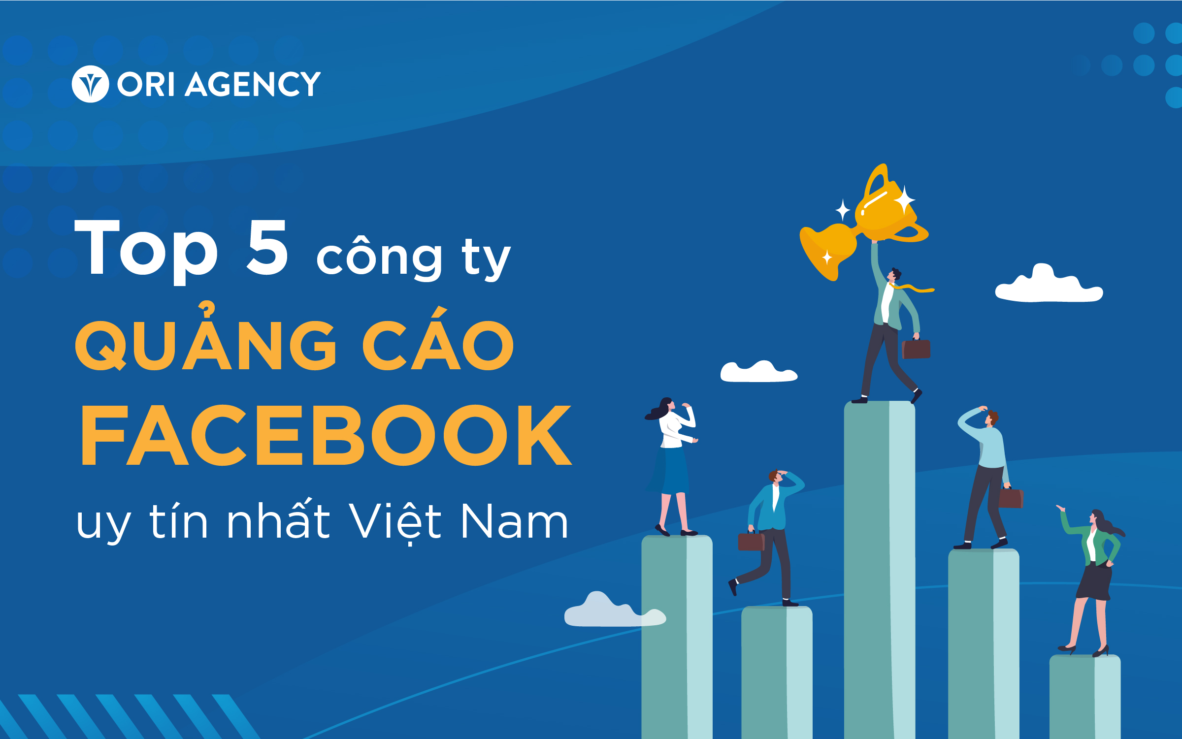 Top 5 công ty quảng cáo Facebook uy tín nhất Việt Nam