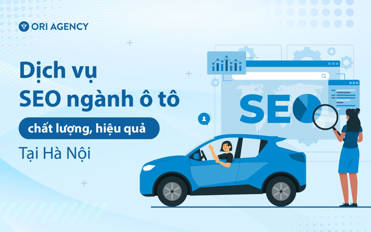 Dịch vụ SEO ngành ô tô tại Hà Nội chất lượng, hiệu quả
