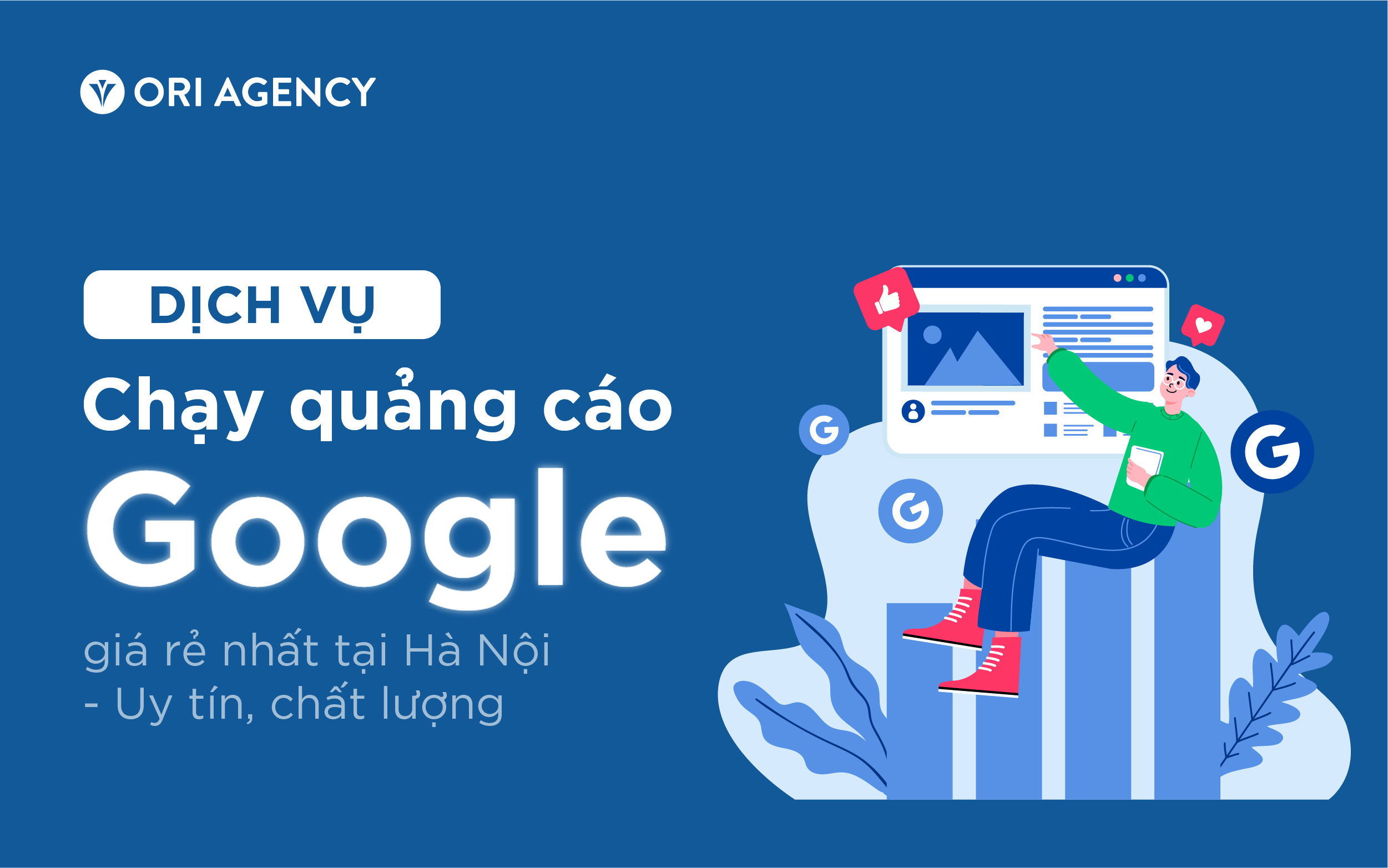 Dịch vụ chạy quảng cáo Google giá rẻ nhất tại Hà Nội - Uy tín, chất lượng