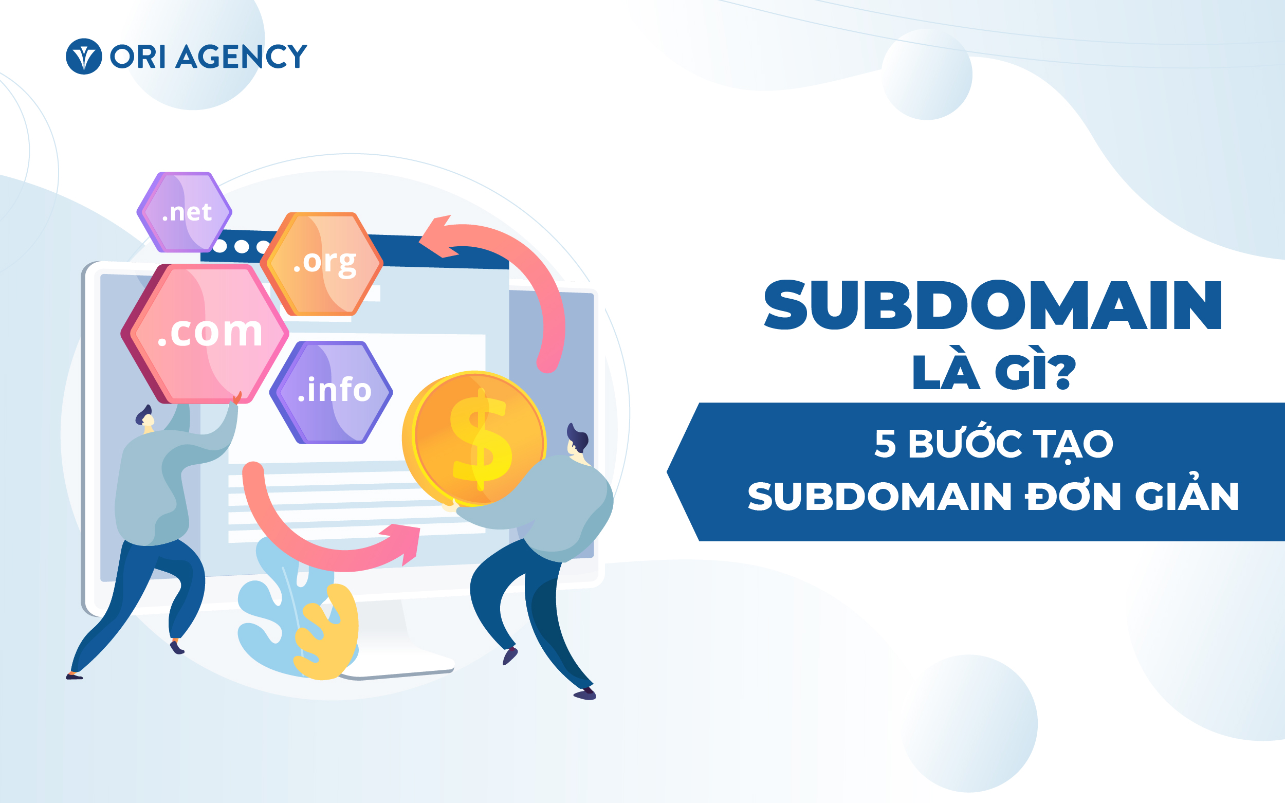 Subdomain là gì? 5 Bước tạo Subdomain đơn giản ai cũng làm được