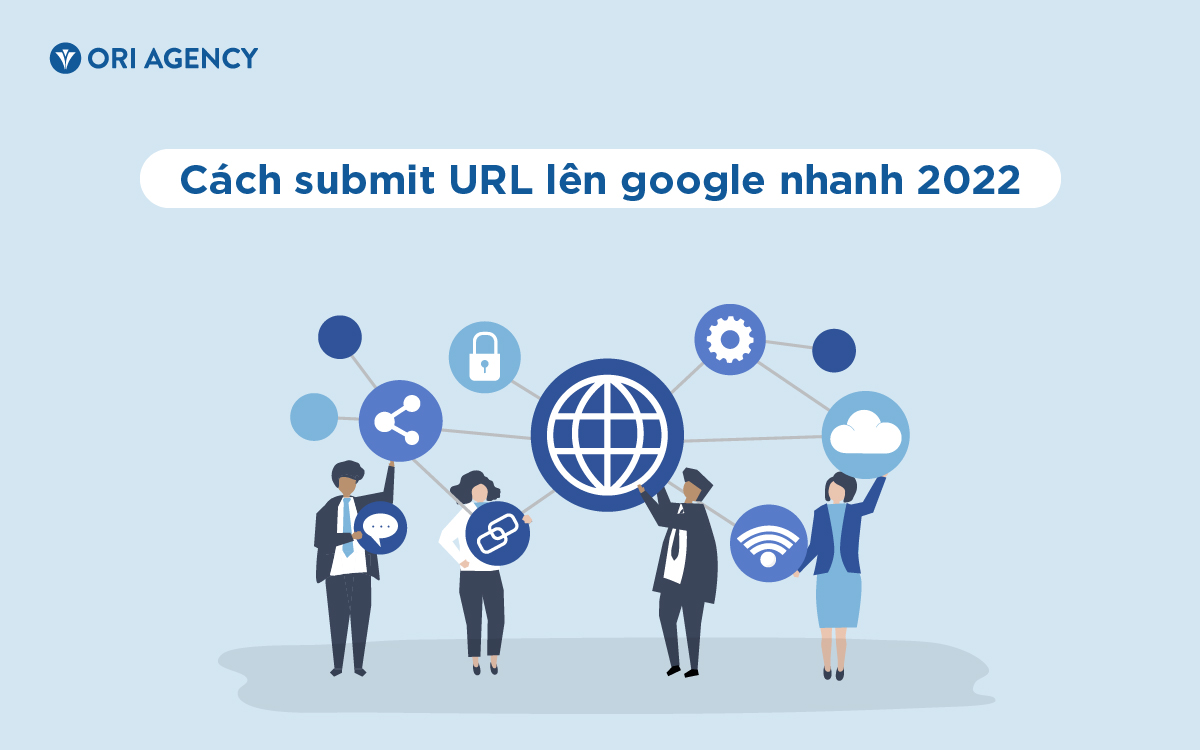 Submit URL là gì - Cách submit URL lên google nhanh 2023